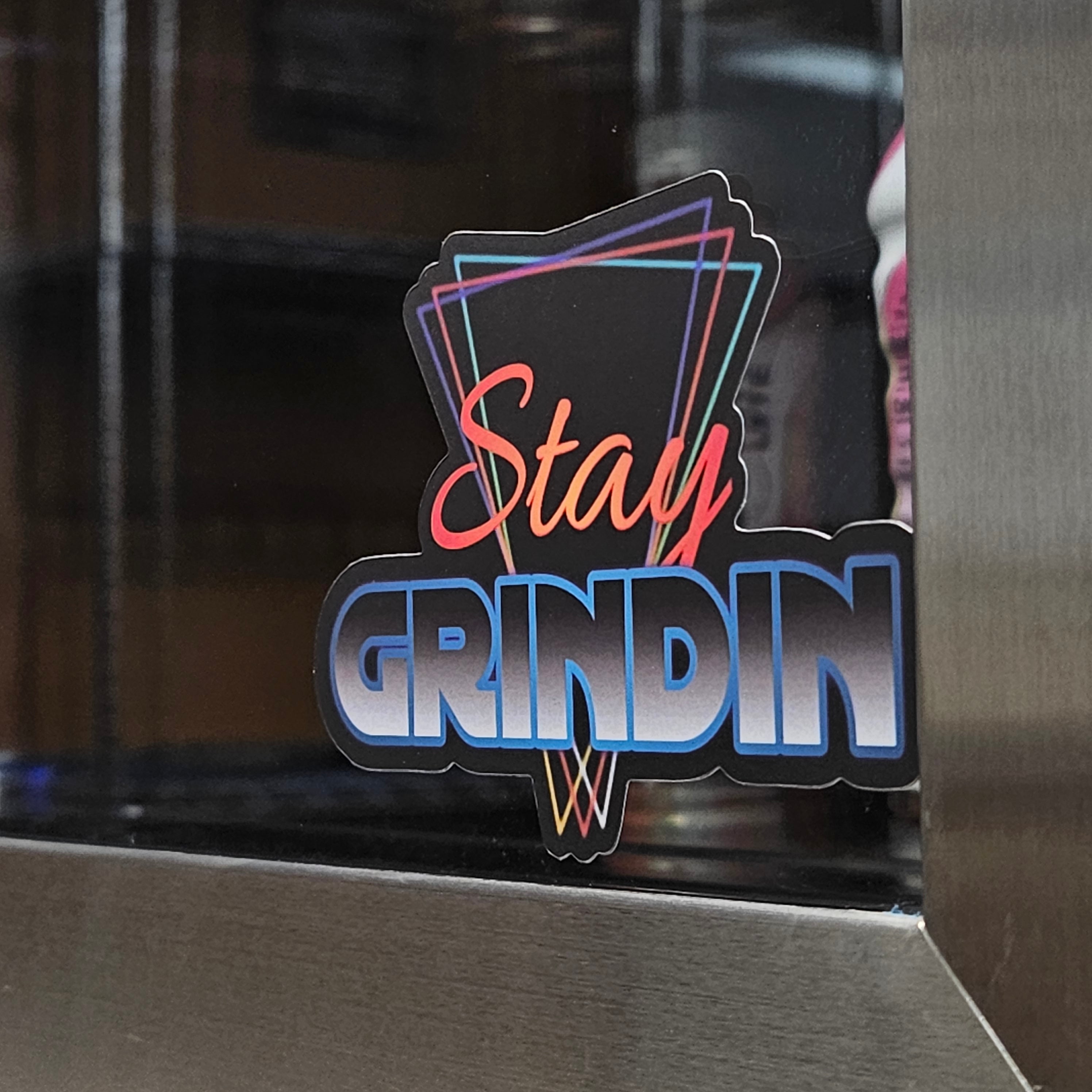 4" Stay Grindin - Retro