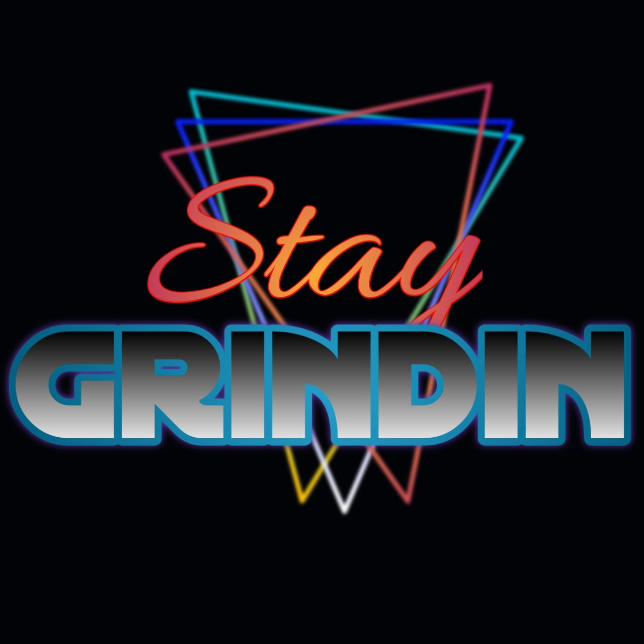 4" Stay Grindin - Retro