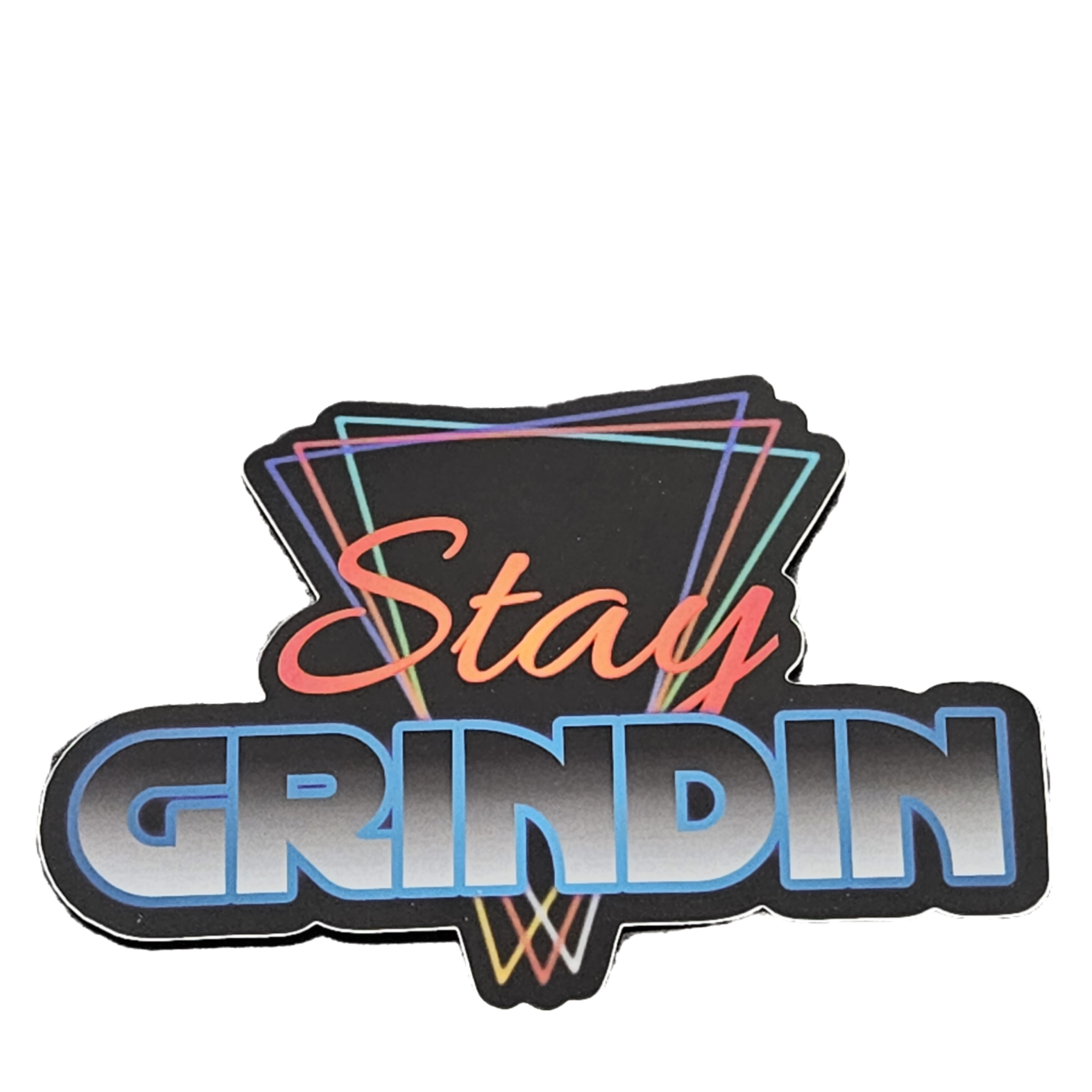 4" Stay Grindin - Retro